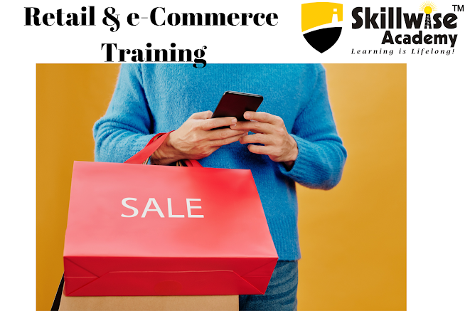 Skillwise Academy’s Retail and e-Commerce Training Program